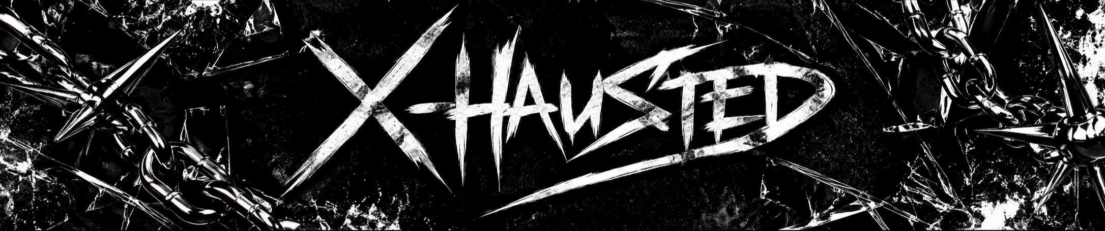 X-Hausted